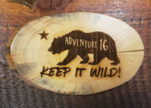 Load image into Gallery viewer, Wood Art  CA Flag Bear &quot;Keep It Wild!&quot; Medallion Plaque
