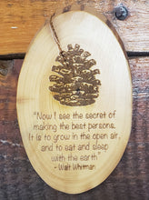 Load image into Gallery viewer, Wood Art Whitman Quote Medallion Plaque Pinecone
