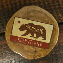 Load image into Gallery viewer, NEW!  Wood Art CA Bear &quot;KEEP IT WILD&quot; Coaster    Printed
